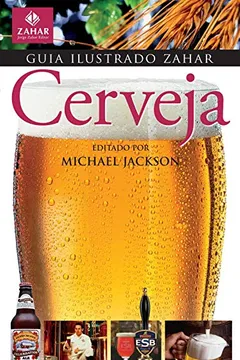 Capa do livro Guia Ilustrado Zahar De Cerveja - Coleção Guia Ilustrado Zahar