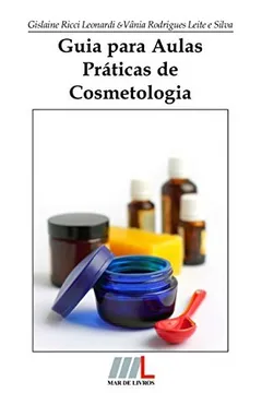 Livro Guia para aulas práticas de cosmetologia - Resumo, Resenha, PDF, etc.