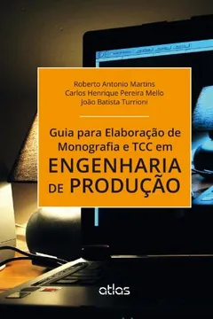 Livro Guia Para Elaboração de Monografia e TCC em Engenharia de Produção - Resumo, Resenha, PDF, etc.