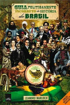Livro Guia Politicamente Incorreto da História do Brasil. Monarquia - Resumo, Resenha, PDF, etc.