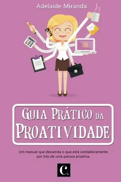 Livro Guia Pratico Da Proatividade - Resumo, Resenha, PDF, etc.