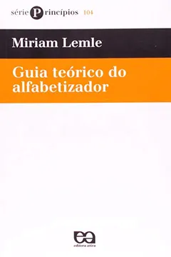 Livro Guia Teórico do Alfabetizador - Resumo, Resenha, PDF, etc.