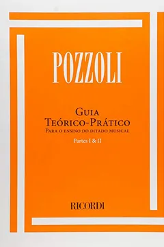 Livro Guia Teórico e Prático Para o Ensino do Ditado Musical - Volume 1 e 2 - Resumo, Resenha, PDF, etc.