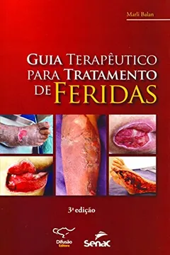 Livro Guia Terapêutico Para Tratamento de Feridas - Resumo, Resenha, PDF, etc.