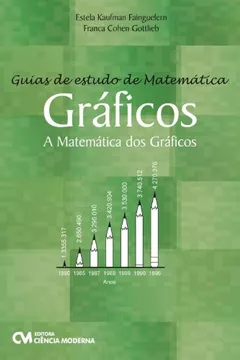 Capa do livro Guias de Estudo de Matemática. Gráficos. A Matemática dos Gráficos