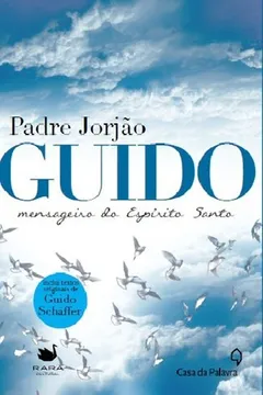Livro Guido. Mensageiro do Espírito Santo - Resumo, Resenha, PDF, etc.