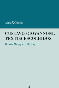 Livro Gustavo Giovannoni. Textos Escolhidos - Resumo, Resenha, PDF, etc.