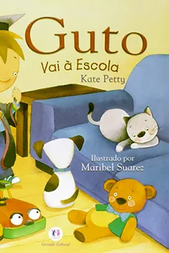 Livro Guto Vai à Escola - Resumo, Resenha, PDF, etc.
