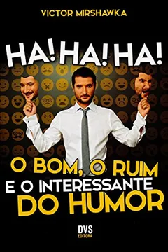 Livro Ha! Ha! Ha! O Bom, o Ruim e o Interessante do Humor - Resumo, Resenha, PDF, etc.