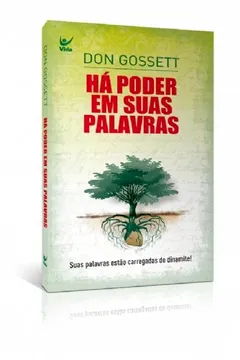 Livro Ha Poder em Suas Palavras - Resumo, Resenha, PDF, etc.