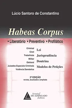 Livro Habeas Corpus Liberatório Preventivo Profilático - Resumo, Resenha, PDF, etc.