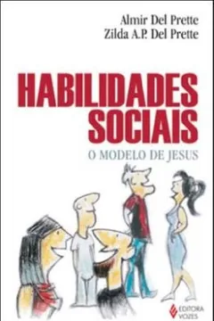 Livro Habilidades Sociais. O Modelo de Jesus - Resumo, Resenha, PDF, etc.