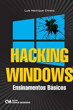 Livro Hacking Windows. Ensinamentos Básicos - Resumo, Resenha, PDF, etc.