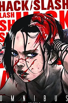 Livro Hack/Slash Omnibus Volume 2 (Second Printing) - Resumo, Resenha, PDF, etc.