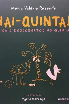 Livro Hai-quintal. Haicais Descobertos no Quintal - Resumo, Resenha, PDF, etc.