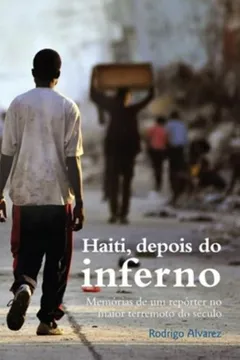 Livro Haiti. Depois Do Inferno - Resumo, Resenha, PDF, etc.