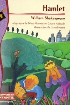 Livro Hamlet - Coleção Reencontro Infantil - Resumo, Resenha, PDF, etc.
