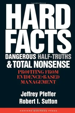 Livro Hard Facts, Dangerous Half-Truths, and Total Nonsense: Profiting from Evidence-Based Management - Resumo, Resenha, PDF, etc.