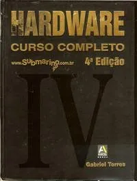 Livro Hardware: Curso Completo [Complete Course] - Resumo, Resenha, PDF, etc.