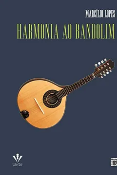 Livro Harmonia ao Bandolim - Resumo, Resenha, PDF, etc.