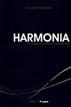 Livro Harmonia. Fundamentos de Arranjo e Improvisação - Resumo, Resenha, PDF, etc.