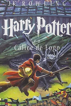 Livro Harry Potter E O Cálice De Fogo - Resumo, Resenha, PDF, etc.