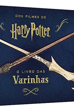 Livro Harry Potter. O Livro das Varinhas - Resumo, Resenha, PDF, etc.