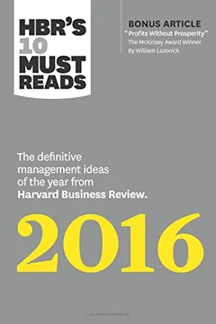 Livro HBR's 10 Must Reads: The Definitive Management Ideas of the Year from Harvard Business Review (with Bonus McKinsey Award-Winning Article "P - Resumo, Resenha, PDF, etc.