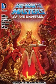 Livro He-Man and the Masters of the Universe, Volume 5: The Blood of Greyskull - Resumo, Resenha, PDF, etc.