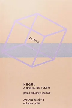 Livro Hegel A Ordem Do Tempo - Resumo, Resenha, PDF, etc.