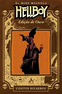 Livro Hellboy. Edição de Ouro. Contos Bizarros - Volume 1 - Resumo, Resenha, PDF, etc.