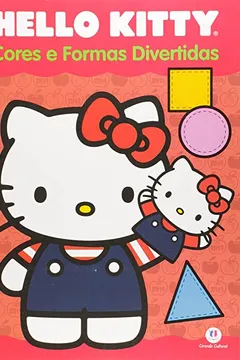 Livro Hello Kitty. Cores e Formas Divertidas - Resumo, Resenha, PDF, etc.