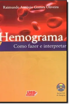 Livro Hemograma. Como Fazer E Interpretar - Resumo, Resenha, PDF, etc.