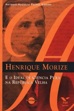Capa do livro Henrique Morize e o Ideal de Ciência Pura na República Velha