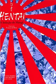 Livro Hentai. A Sedução do Mangá - Resumo, Resenha, PDF, etc.