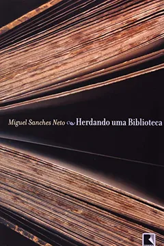 Livro Herdando Uma Biblioteca - Resumo, Resenha, PDF, etc.