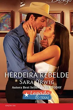 Livro Herdeira Rebelde - Coleção Harlequin Desejo. Número 206 - Resumo, Resenha, PDF, etc.