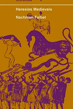 Livro Heresias Medievais - Resumo, Resenha, PDF, etc.