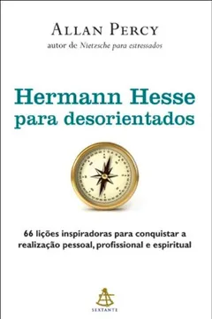 Livro Hermann Hesse Para Desorientados - Resumo, Resenha, PDF, etc.