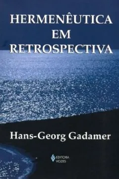 Capa do livro Hermenêutica em Retrospectiva - Volume Único