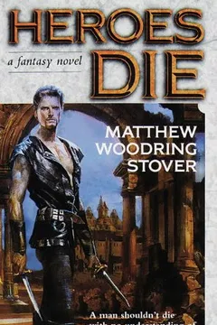 Livro Heroes Die - Resumo, Resenha, PDF, etc.