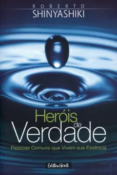 Livro Herois De Verdade - Resumo, Resenha, PDF, etc.