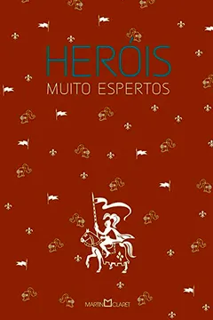 Livro Heróis Muito Espertos - Volume 3 - Resumo, Resenha, PDF, etc.