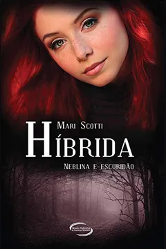 Livro Híbrida. Neblina e Escuridão - Resumo, Resenha, PDF, etc.