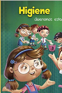 Capa do livro Higiene - Nível 2. Coleção Primeiros Passos - Aprendendo Valores