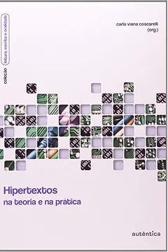 Livro Hipertextos na Teoria e na Pratica - Resumo, Resenha, PDF, etc.
