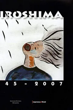 Livro Hiroshima. 1945-2007 - Resumo, Resenha, PDF, etc.