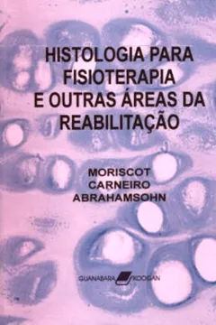 Livro Histologia Para Fisioterapia e Outras Áreas de Reabilitação - Resumo, Resenha, PDF, etc.