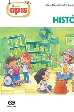 Capa do livro História. 1º Ano - Coleção Projeto Ápis