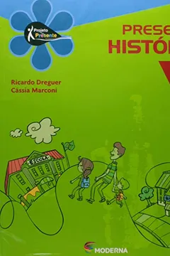 Livro História. 5º Ano - Série Projeto Presente - Resumo, Resenha, PDF, etc.